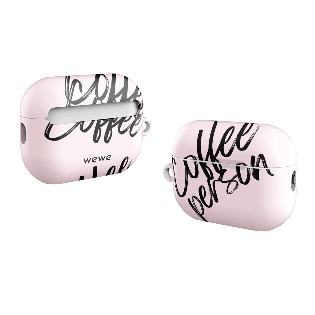 Custom airpods case pro gen2 with a light pink background and black brush script text that says 'Coffee Person'.