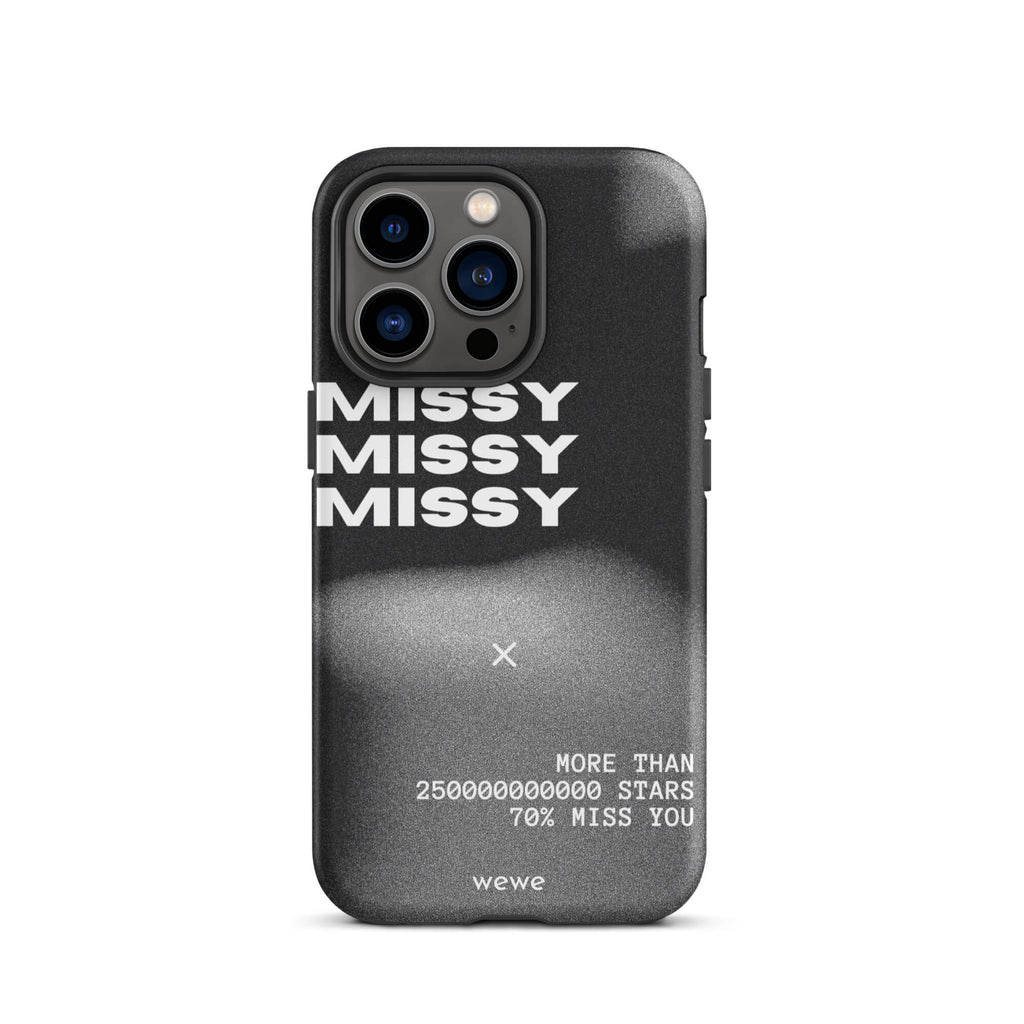 Custom iPhone case 13 pro with a black and grey gritty-textured background and the words "MISSY" and other text in white.