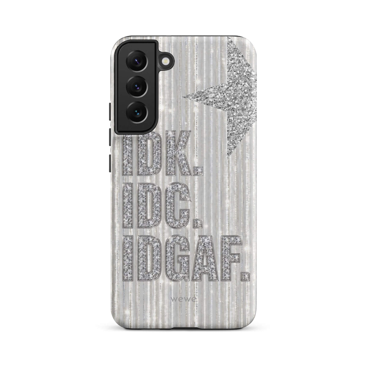 Silver and white iPhone case with stacked IDK. IDC. IDGAF. rhinestone-effect lettering