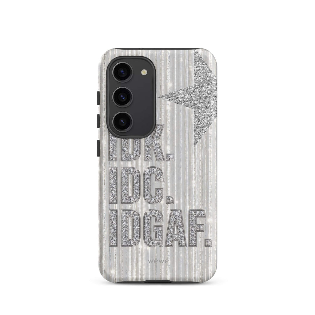 Silver and white iPhone case with stacked IDK. IDC. IDGAF. rhinestone-effect lettering