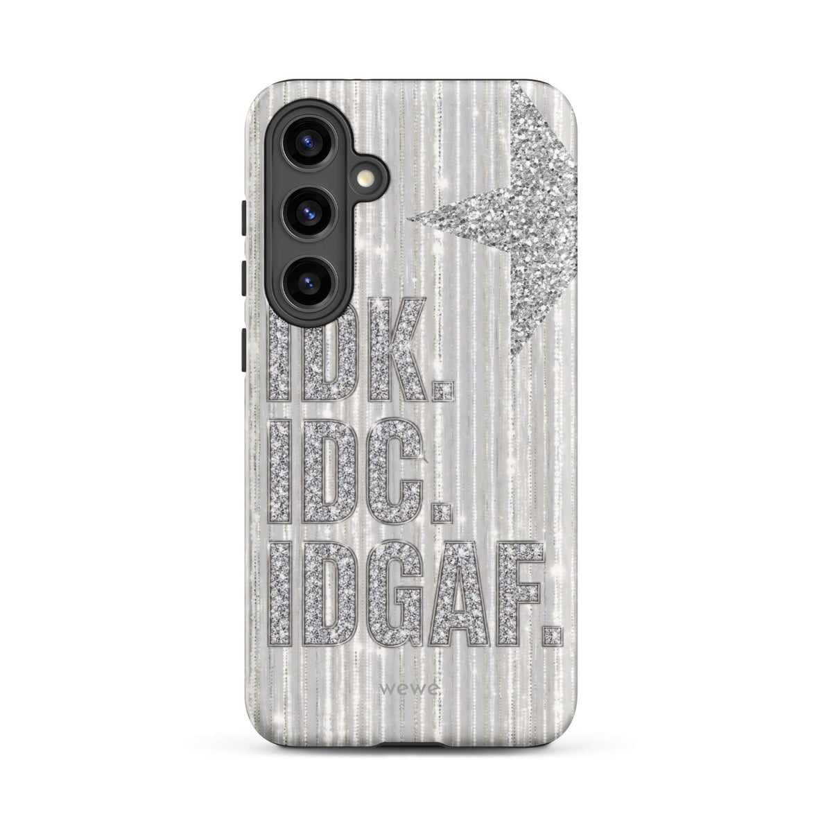 Silver and white iPhone case with stacked IDK. IDC. IDGAF. rhinestone-effect lettering