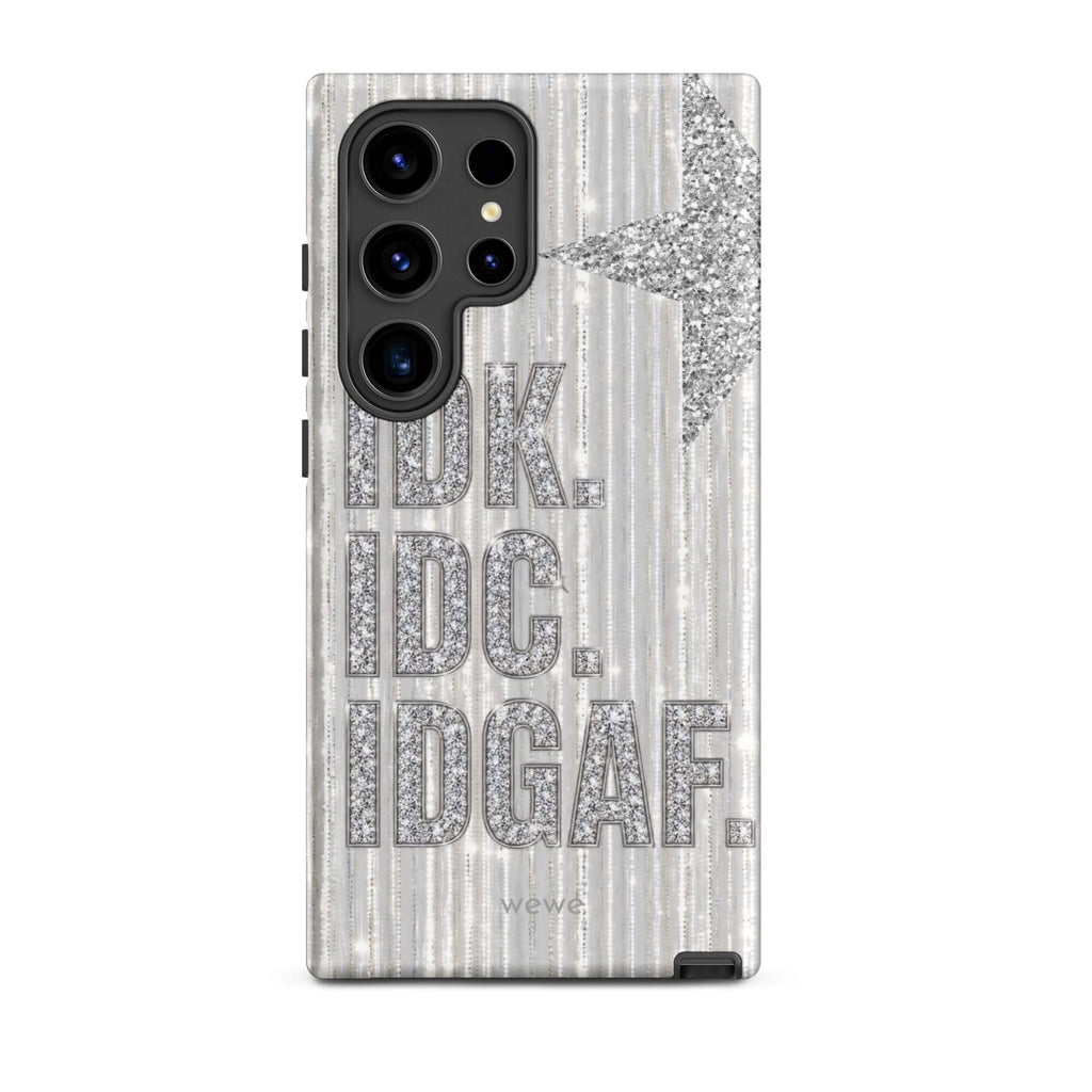 Silver and white iPhone case with stacked IDK. IDC. IDGAF. rhinestone-effect lettering