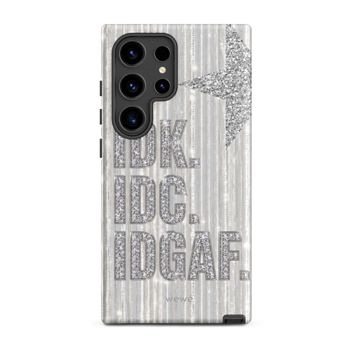 Silver and white iPhone case with stacked IDK. IDC. IDGAF. rhinestone-effect lettering