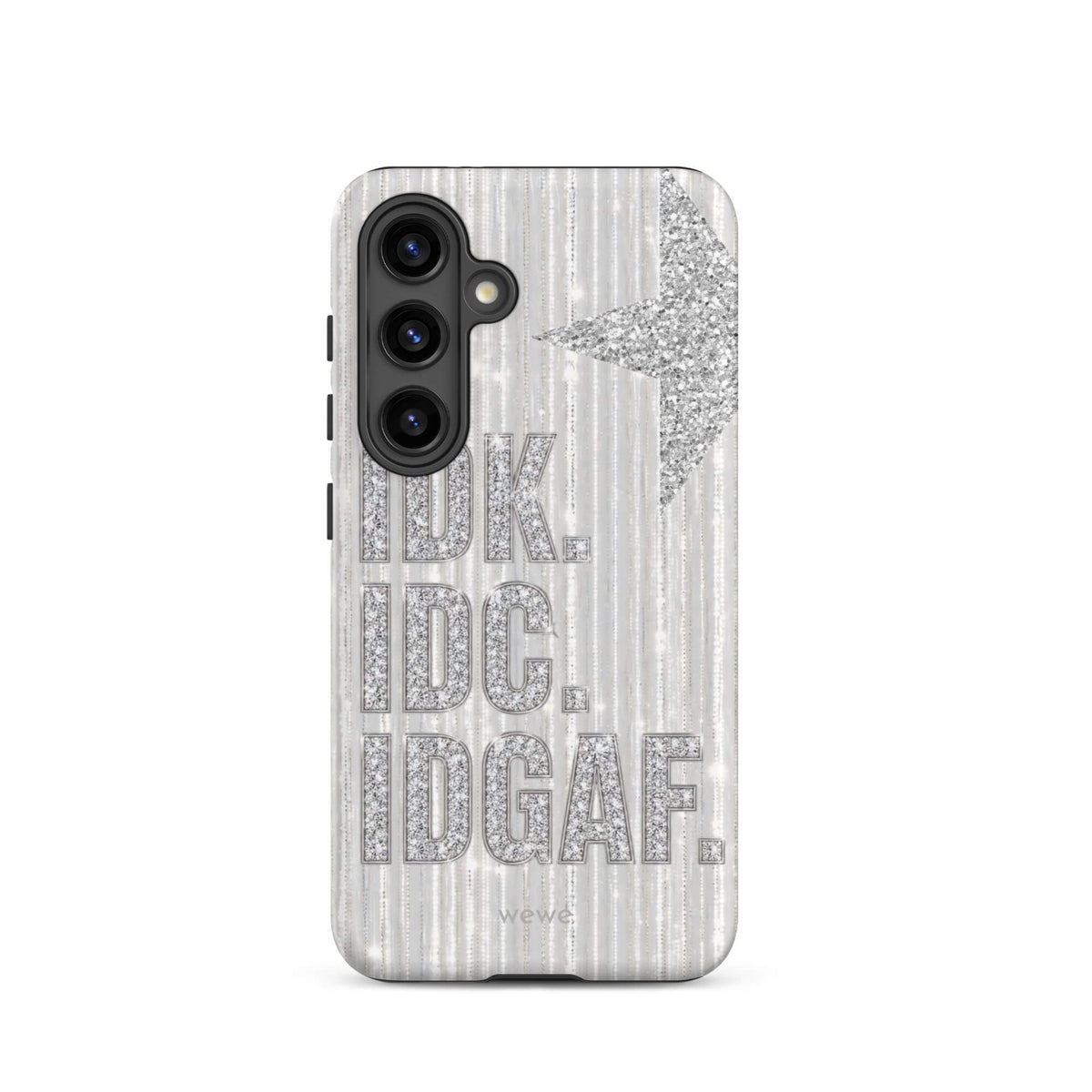 Silver and white iPhone case with stacked IDK. IDC. IDGAF. rhinestone-effect lettering