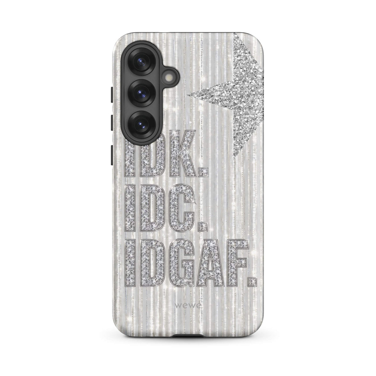Silver and white iPhone case with stacked IDK. IDC. IDGAF. rhinestone-effect lettering