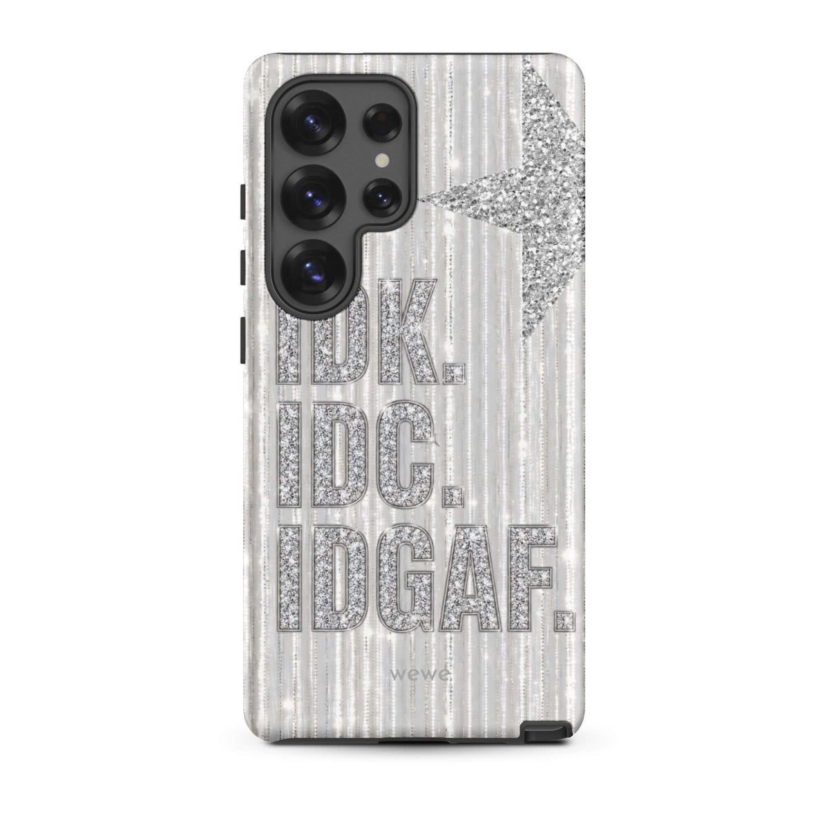 Silver and white iPhone case with stacked IDK. IDC. IDGAF. rhinestone-effect lettering