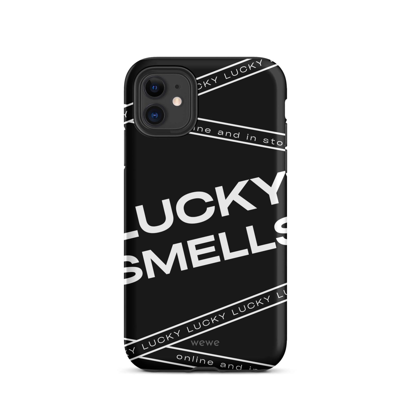 Custom iPhone case 11 with a black background and white typography that says "LUCKY SMELLS" and "online and in sto".