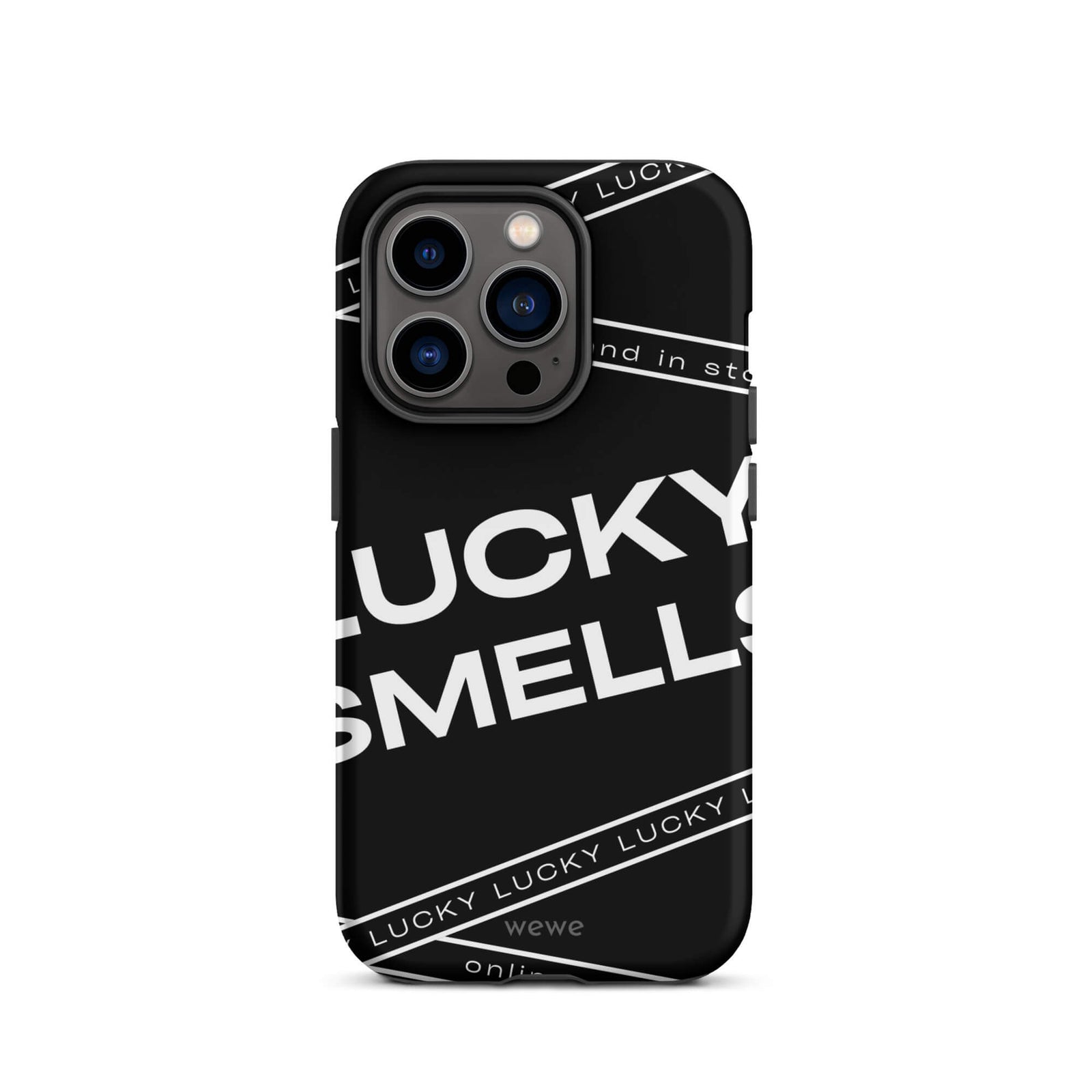 Custom iPhone case 14 pro with a black background and white typography that says "LUCKY SMELLS" and "online and in sto".