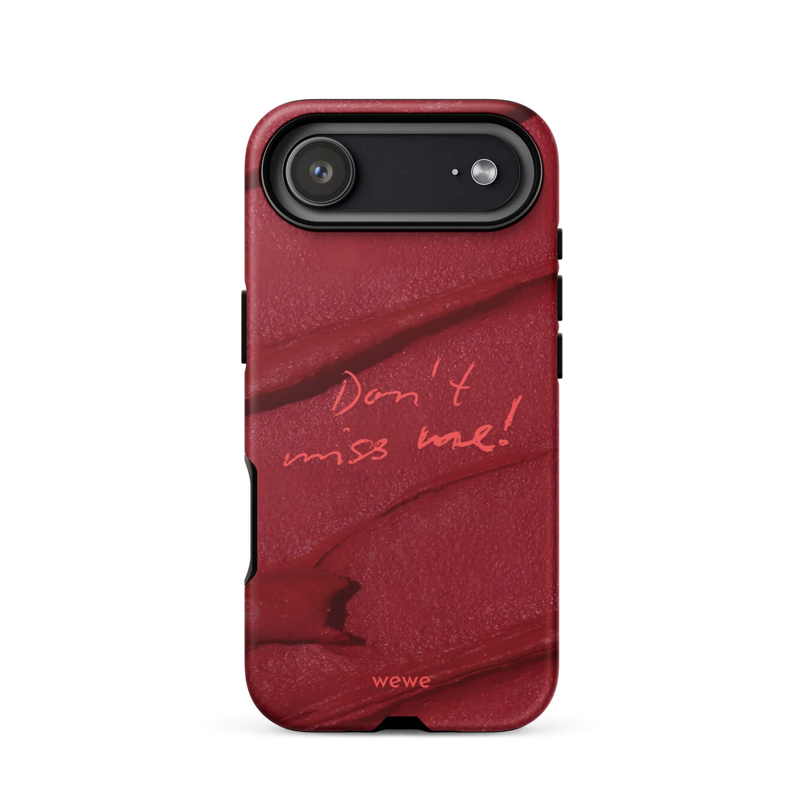 Custom don't miss iphone case 17 air meaningful design.