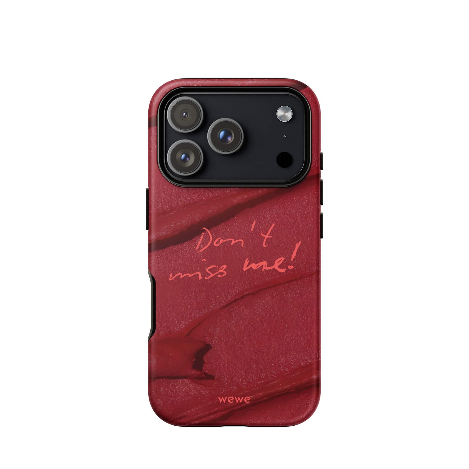 Custom don't miss iphone case 17 pro meaningful design.