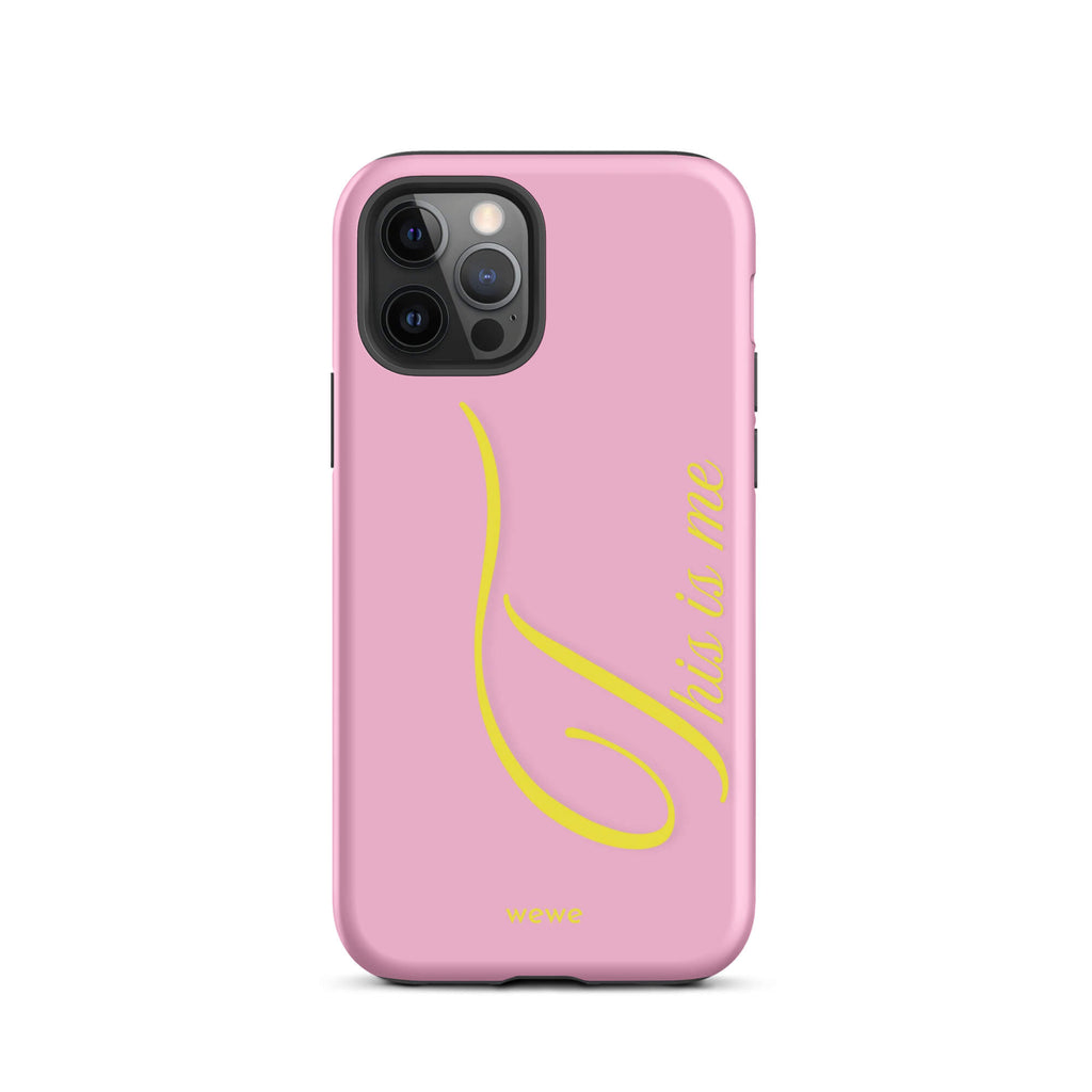 Bubblegum pink phone case with yellow This is me script