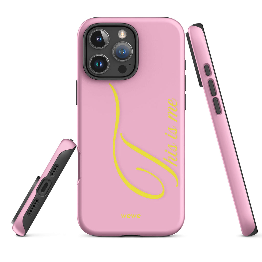 Bubblegum pink phone case with yellow This is me script