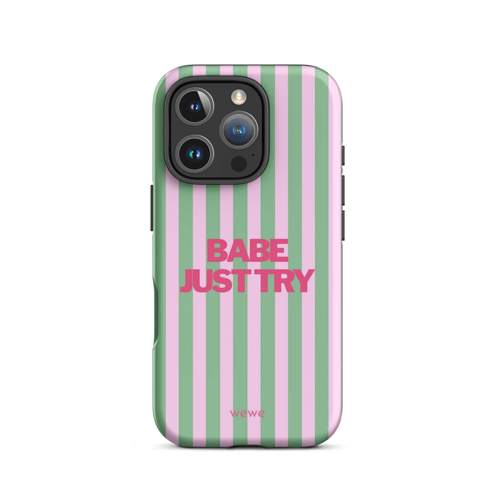 Babe Just Try Striped iPhone 16 Pro Case