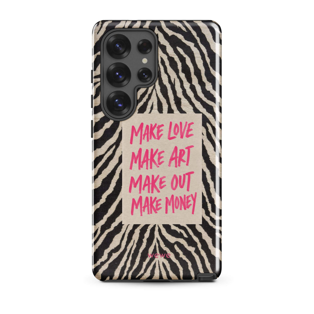 Black and ivory zebra-print phone case with hot-pink MAKE LOVE MAKE ART MAKE OUT MAKE MONEY lettering